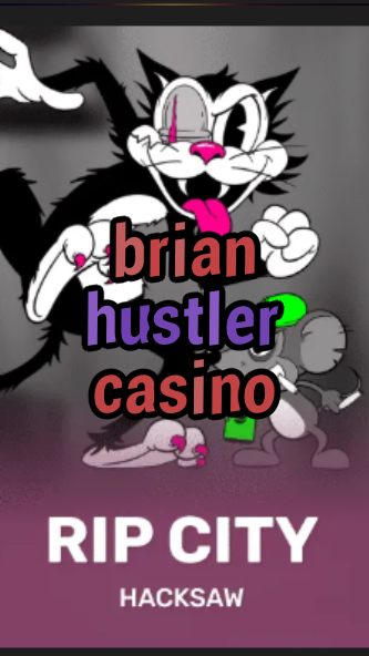 brian hustler casino-3xn3u5udepyz9m9w5iat.com