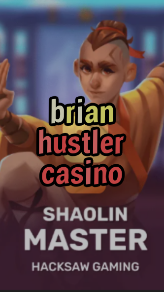 brian hustler casino-3xn3u5udepyz9m9w5iat.com